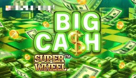 Big Cash Super Wheel
